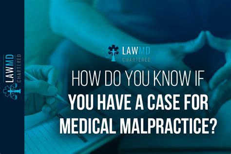 How Do You Know If You Have A Case For Medical Malpractice Law Md