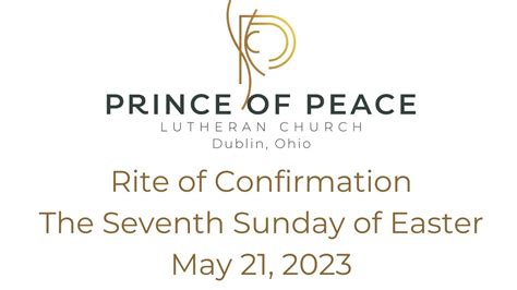 Rite Of Confirmation And Seventh Sunday Of Easter At Prince Of Peace