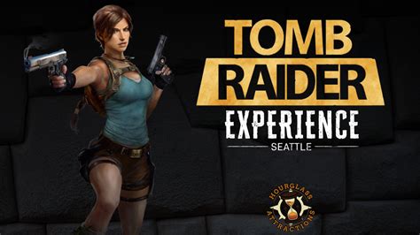 Tomb Raider Experience Seattle Escape from the Temple of Fire