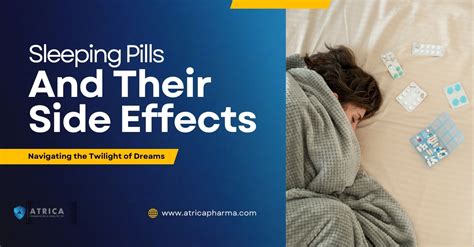 Sleeping Pills And Their Side Effects Navigating The Twilight Of Dreams