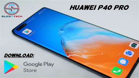 How To Install Google Play Store On Huawei P P Pro Mate Pro Mate