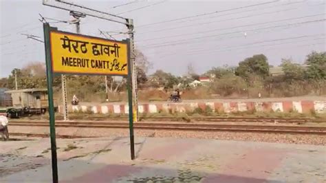 Meerut Cantt Railway Station 2023 Meerut Chawni Railway Station New