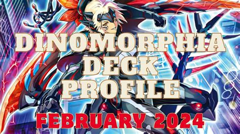 Yu Gi Oh Dinomorphia Deck Profile February Youtube