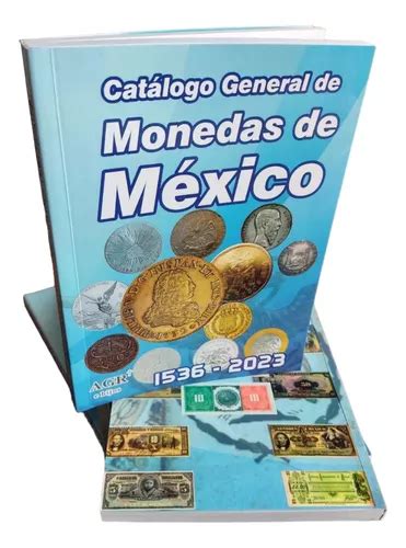 Catálogo General Monedas México 2023 Historia Envío Gratis Cuotas sin