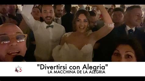 Divertirsi Con Alegria La Macchina De La Alegria Band Youtube