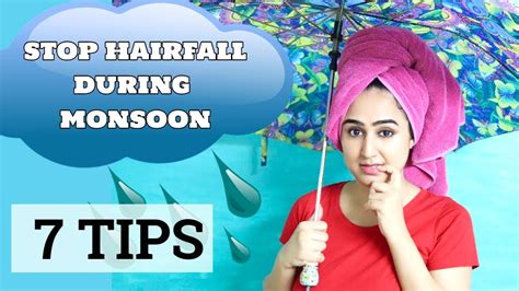 Stop Hair Fall During Monsoon Season Tips To Prevent Hair Fall Youtube