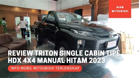 Review Mitsubishi Triton Single Cabin Tipe Hdx X Manual Warna Hitam