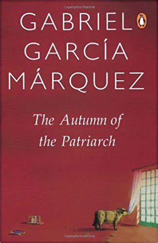 Astute: The Autumn of the Patriarch by Gabriel García Márquez – Book Reivew