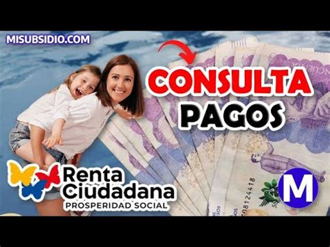 Renta Ciudadana Familias En Acci N Fecha De Pagos Inscripciones Y