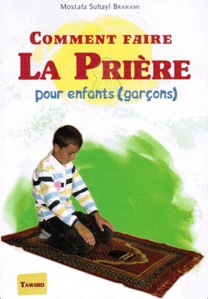 Comment faire la Prière pour enfants garçon Mostafa Suheyl Brahami