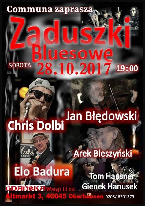 Koncert Zaduszki Bluesowe W Oberhausen Polski Obserwator