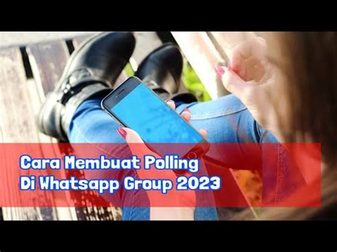 Cara Membuat Polling Di Whatsapp Group 2023 YouTube