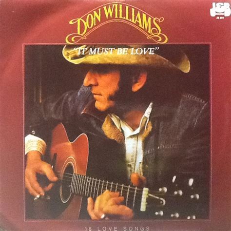 Don Williams – It Must Be Love (1987, Vinyl) - Discogs