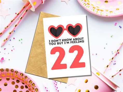 Feeling 22 Card Taylor Swift Birthday Card Instant Download I Dont