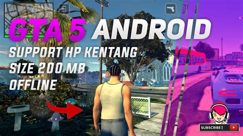 GTA 5 ANDROID ASLI MIRIP BANGET SUPPORT HP KENTANG FULL MAP 200 MB