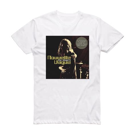 Nouvelle Vague The Singers Album Cover T-Shirt White – ALBUM COVER T-SHIRTS