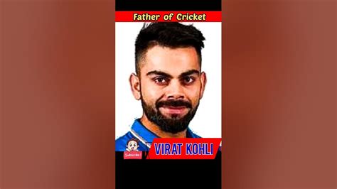 Father Of Cricket Virat Kohli Life Journey Transformation New Shorts Ytshorts Viratkohli