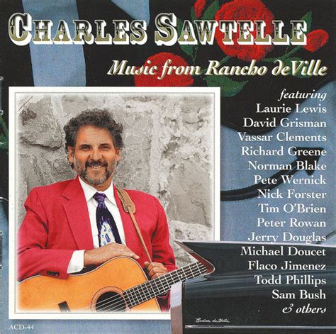 Charles Sawtelle ~ Music from Rancho de Ville – Laurie Lewis