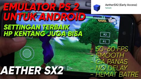 Cara Main Game Ps Di Android Best Setting Fps Emulator Ps