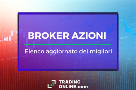 Migliori Broker Azioni Classifica Affidabili