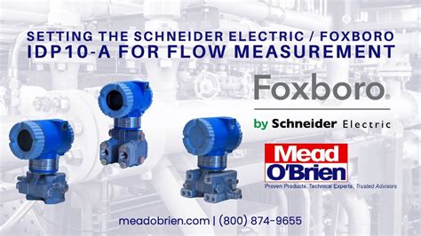 Setting The Foxboro Schneider Electric Idp A Differential Pressure