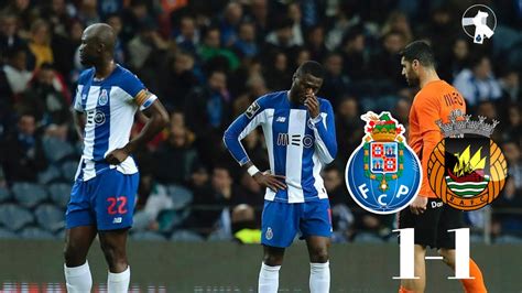 ANÁLISE FC PORTO vs RIO AVE 1 1 LIGA NOS 19 20 YouTube