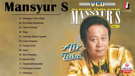 Mansyur S Full Album Lawas Original Dangdut Kenangan Tahun An