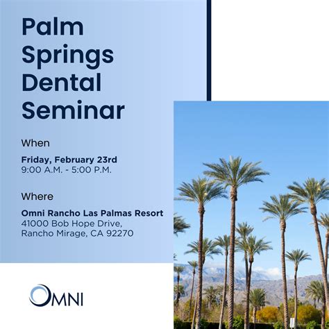 Palm Springs Dental Seminar OMNI Practice Group