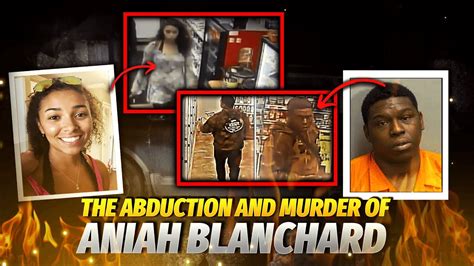 The Mysterious Disappearance Of Aniah Blanchard What Happened Aniah