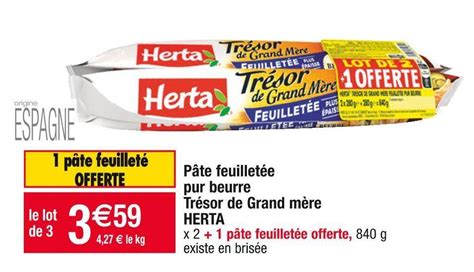 Promo Herta pâte feuilletée pur beurre trésor de grand mère chez Cora