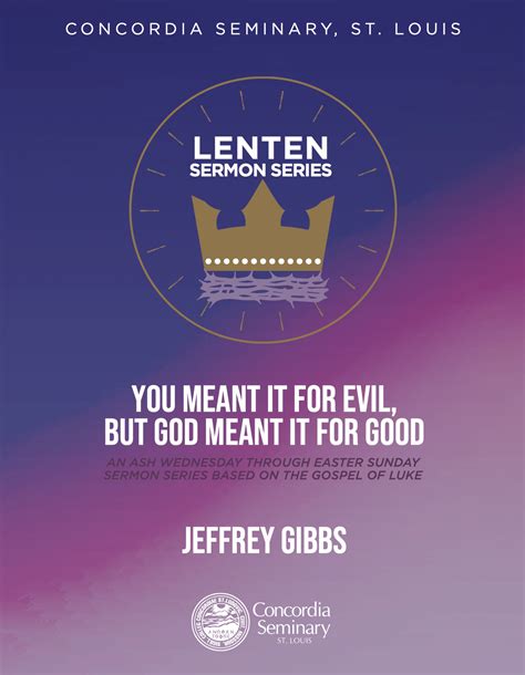 NEW LENTEN SERMON SERIES NOW AVAILABLE - Concordia Theology