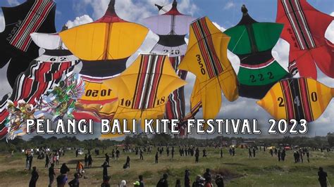 Nonton Lomba Layang Layang Di Pelangi Bali Kite Festival Youtube