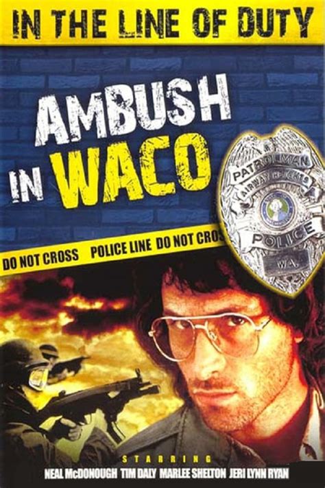 In The Line Of Duty Ambush In Waco 1993