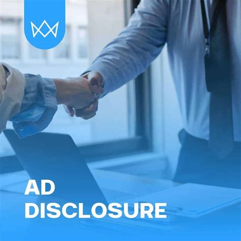 ADVERTISING DISCLOSURE Our Ethical Approach Unveiled