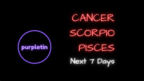 Next 7 Days Water Signs 🌊 Cancer ♋️ Scorpio ♏️ Pisces ♓️ Youtube