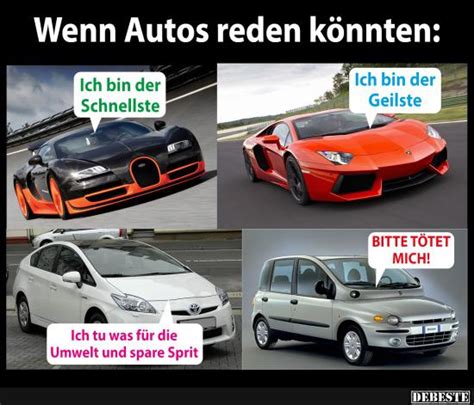 Wenn Autos Reden Könnten Lustige Bilder Sprüche Witze Echt Lustig