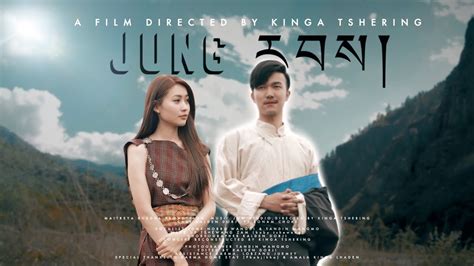 Jung Rab Jigme Norbu Wangdi Tandin Wangmo Music Video Kalden