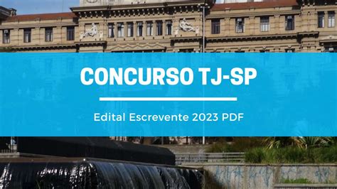 Edital Escrevente Tj Sp Pdf Baixe Aqui Blog Enconcursos