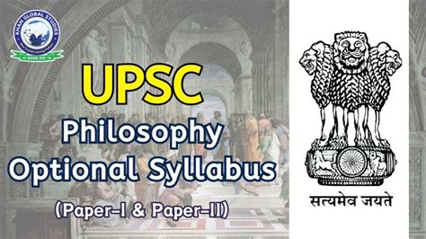 Upsc Ias Mains Philosophy Optional Syllabus For Papers Khan