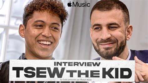 Tsew The Kid l interview par Mehdi Maïzi Le Code Strikt Net