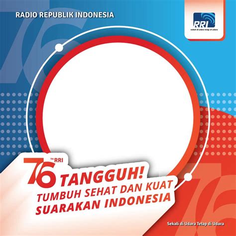 Twibbon Hari Radio Republik Indonesia 2021 Ulang Tahun Rri Ke 76 Sukaoinfo