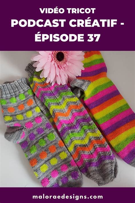 Podcast Pisode Du Tricot Et Une Collection Gourmande Malora