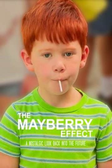 Watch The Mayberry Effect Online Movie Yidio