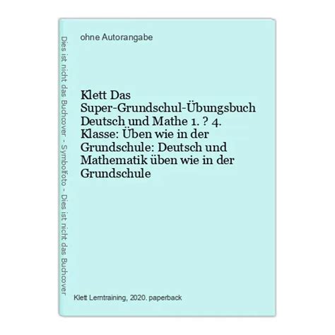 Klett Das Super Grundschul Wissensbuch Deutsch Und Mathematik 1 4