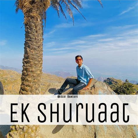 Ek Shuruaat Single By Asif Bantaye Spotify