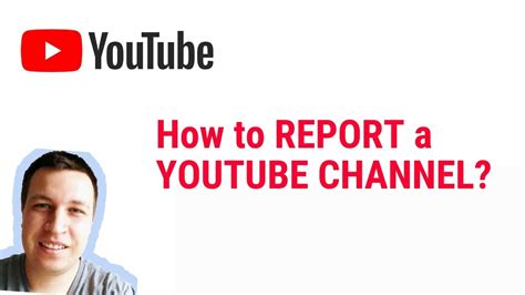 How To Report A Youtube Channel Youtube