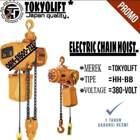 Promo Electric Chain Hoist Ton X Meter Jalur Volt Tokyolift