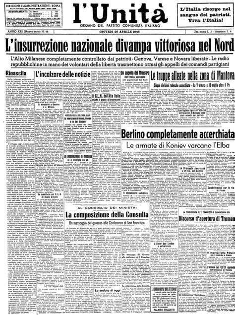 25 Aprile 1945 Le Prime Pagine Dei Giornali Nel Giorno Della