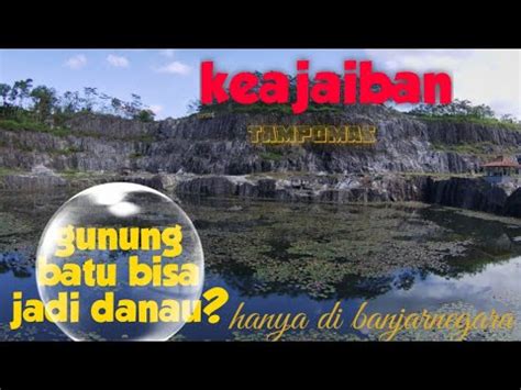 Wisata Danau Tampomas Banjarnegara Jawa Tengah Youtube