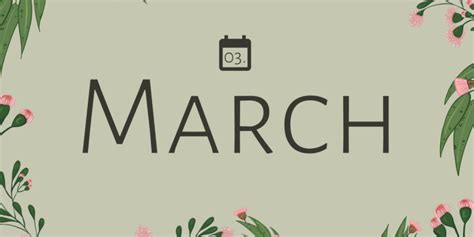 Interesting Facts About The Month Of March Dimple Times